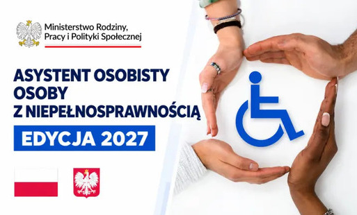 Zdjęcie do &bdquo;ASYSTENT OSOBISTY OSOBY Z NIEPEŁNOSPRAWNOŚCIĄ&rdquo; DLA JEDNOSTEK SAMORZĄDU TERYTORIALNEGO  &ndash; EDYCJA 2027